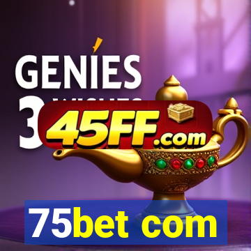 75bet com